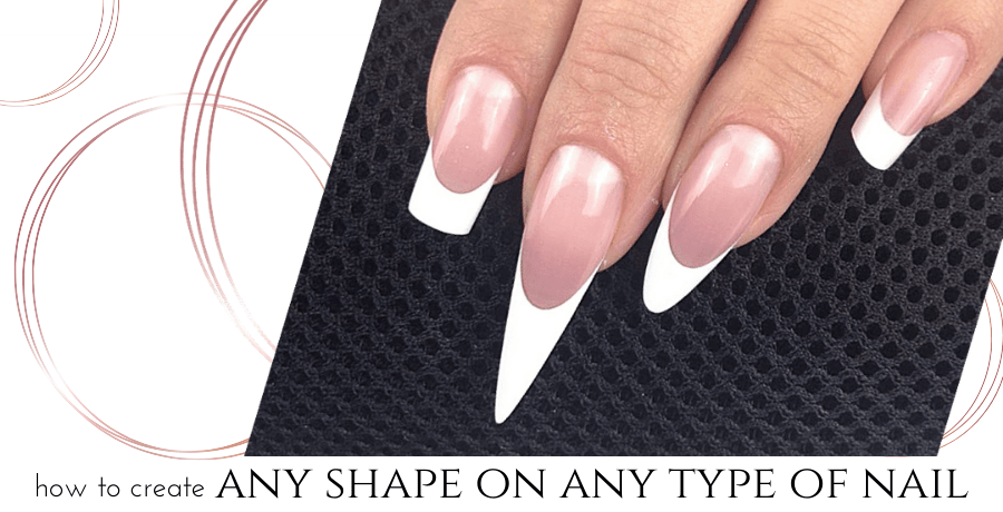 how to create any shape on any type of nail